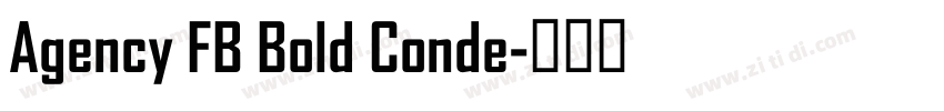 Agency FB Bold Conde字体转换